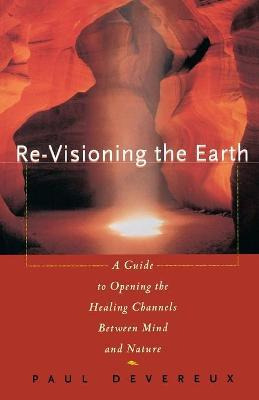 Libro Revisioning The Earth : A Guide To Opening The Heal...