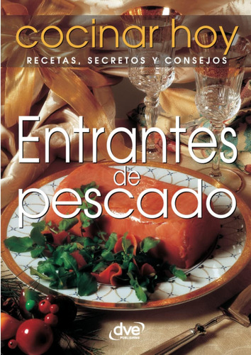 Libro: Entrantes De Pescado (spanish Edition)