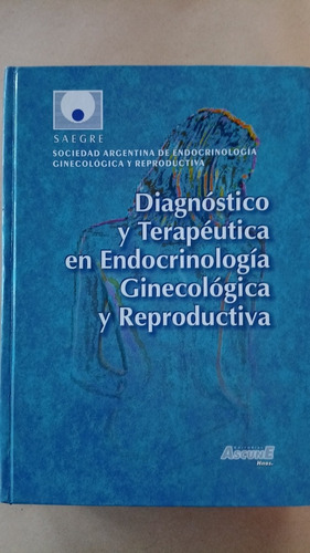 Diagnostico Y Terapéutica En Endocrinología Ginecologica