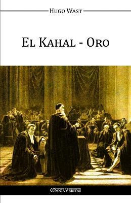 Libro El Kahal - Oro - Hugo Wast