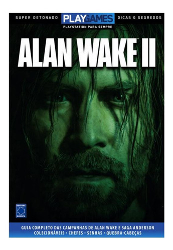 Super Detonado Dicas E Segredos - Alan Wake 2, De Editora Europa. Editorial Europa, Capa Mole, Edição 2024-02-29 00:00:00 Em Português