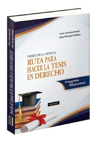 Ruta Para Hacer La Tesis En Derecho - Aranzamendi Original