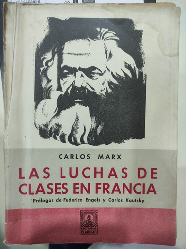 Las Luchas De Clases En Francia - Carlos Marx