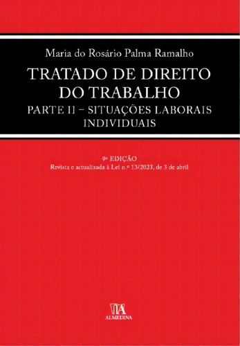 Tratado De Direito Do Trabalho, De Maria Do Rosário Palma. Editora Almedina, Capa Mole Em Português, 2023