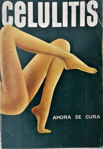 Celulitis ...  Ahora Se Cura ? - Nestor Esposito - 1975