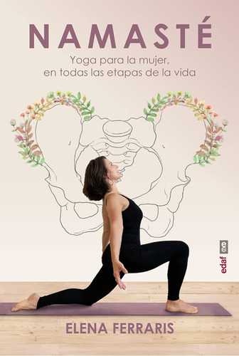 Libro: Namasté: Yoga Para La Mujer En Todas Las Estapas De S