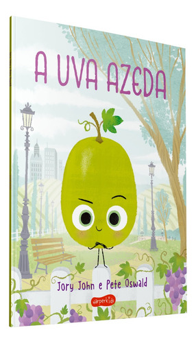 Livro A Uva Azeda Esquadrão Do Rango Jory John Edição 1 Português 2023 Harper Kids