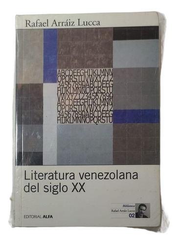 Literatura Venezolana Del Siglo X X ..