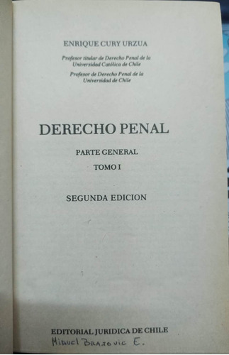 Derecho Penal. Parte General. Dos Tomos / Enrique Cury