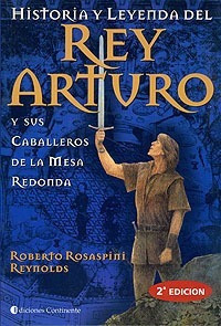 Rey Arturo Y Sus Caballeros De La Mesa Redonda , Historia Y