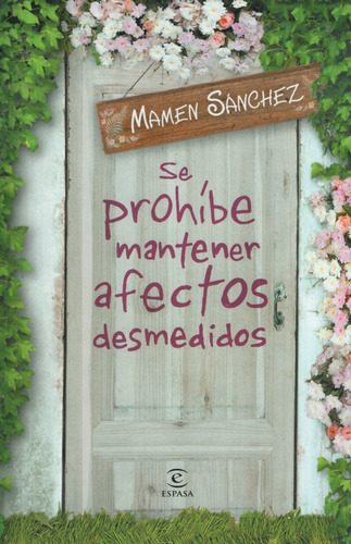 Se Prohibe Mantener Afectos Desmedidos - Mamen Sanchez