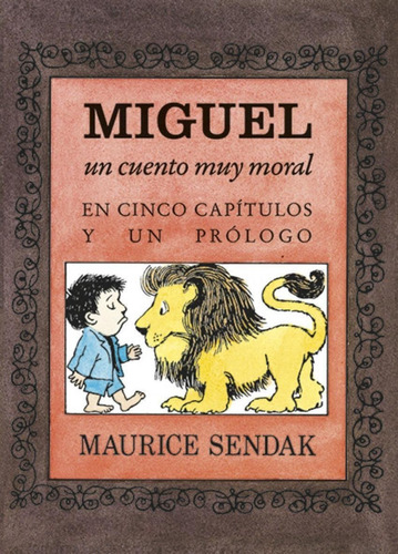 Libro: Miguel, Un Cuento Muy Moral En Cinco Capítulos Y Un P