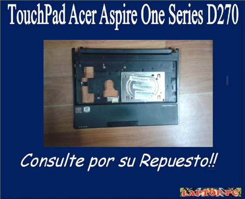 Touchpad Acer Aspire One Series D270