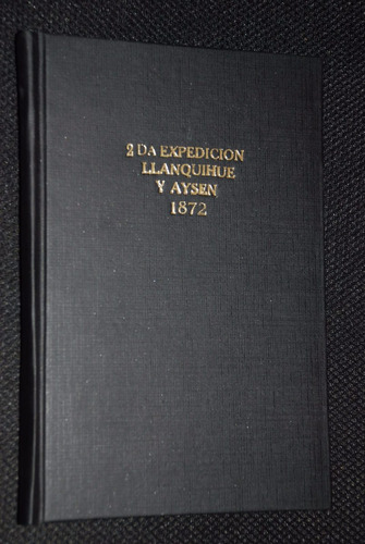 Expedicion Llanquihue Aysen 1872 Domeyko Calbuco Planos