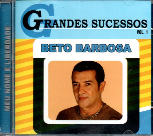 Cd Beto Barbosa - Grandes Sucessos, Vol. 1