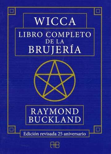Libro: Wicca Libro Completo De La Brujería / R. Buckland