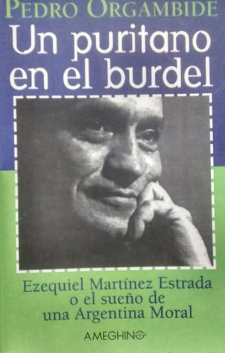 Pedro Orgambide - Un Puritano En El Burdel.