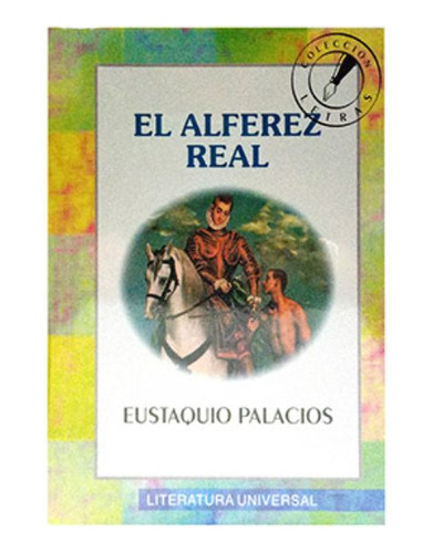 El Alférez Real