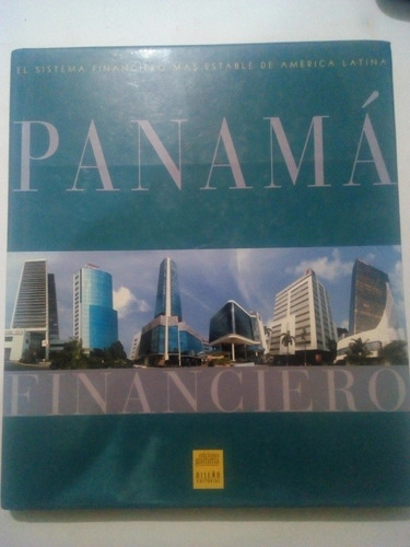 Libro Dolarización Panamá Financiero Sistema Dolarizado