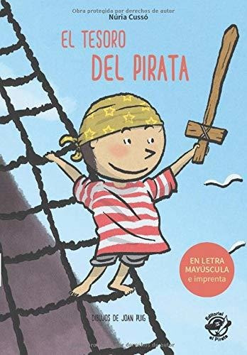 El Tesoro Del Pirata: En Letra Mayúscula Y De Imprenta: Libr