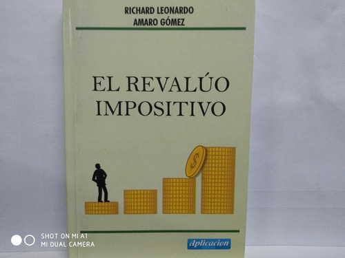 El Revaluo Impositivo - Amaro Gomez, Richard L. - Aplicación