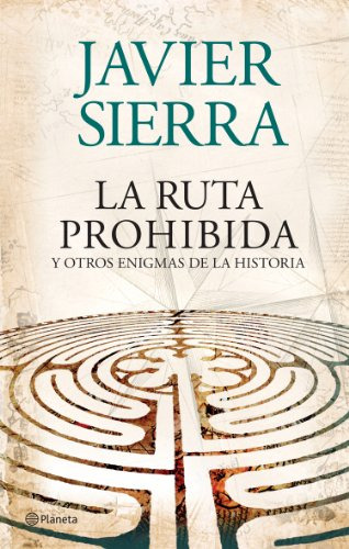 Libro La Ruta Prohibida Y Otros Enigmas De La Historia  De J