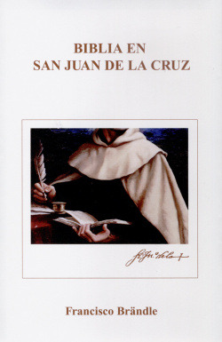 Libro Biblia En San Juan De La Cruz De Editorial Espirituali