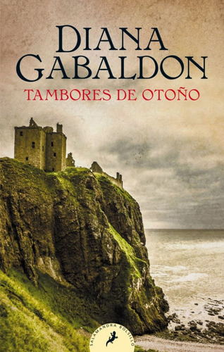 Tambores De Otoño (saga Claire Randall 4) / Diana Gabaldon