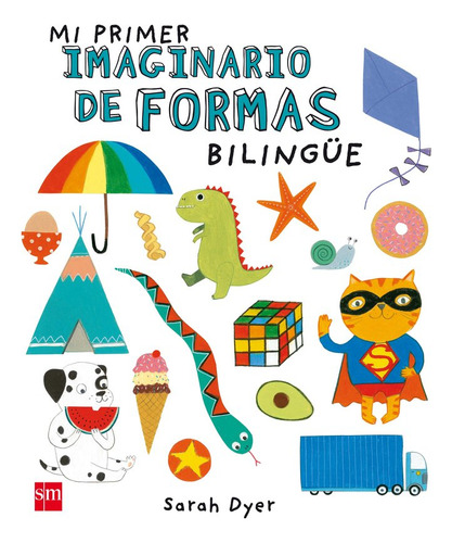 Libro Mi Primer Imaginario De Formas Bilingue