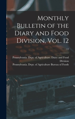 Libro Monthly Bulletin Of The Diary And Food Division, Vo...