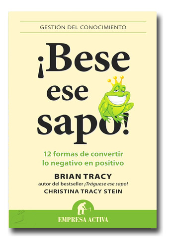 Bese Ese Sapo Brian Tracy Libro Físico