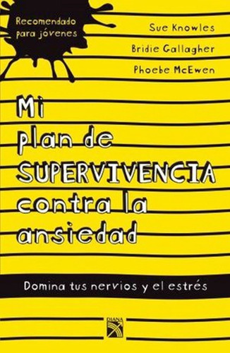 Mi Plan De Supervivencia Contra La Ansiedad