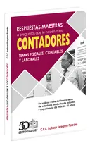 Comprar Respuestas Maestras A Preguntas Que Le Hacen A Los Contadores, De Feregrino Paredes, Baltazar. Editorial Ediciones Fiscales Isef, Tapa Blanda, Edición 01 En Español, 2024