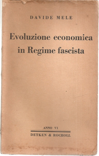 Evoluzione Economica Regime Fascista Mele Detken & Rocholl