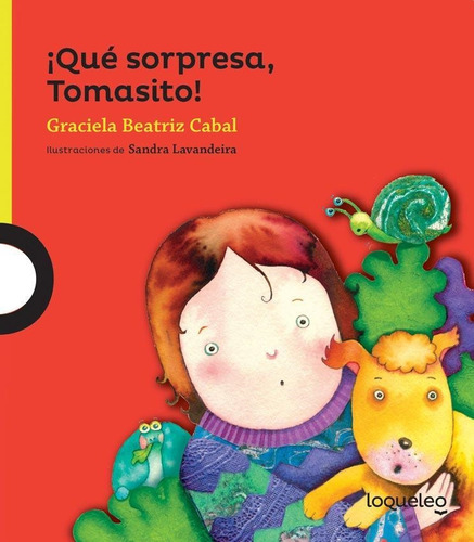 * Que Sorpresa Tomasito * Graciela Cabal Primeros Lectores