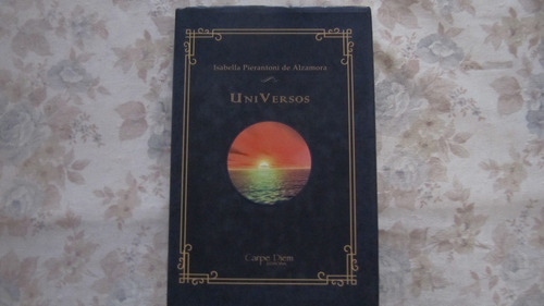 Universos - Isabella Pierantoni De Alzamora - Poesias