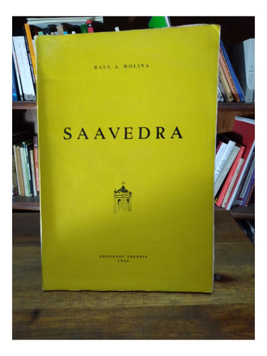 Saavedra - Raul A. Molina