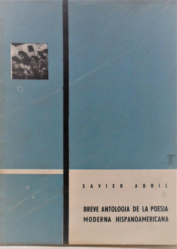 Breve Antología De La Poesía Moderna Hispanoamericana Abril