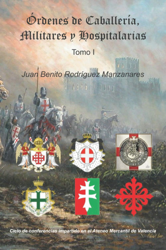 Libro: Órdenes De Caballería, Militares Y Hospitalarias (tom