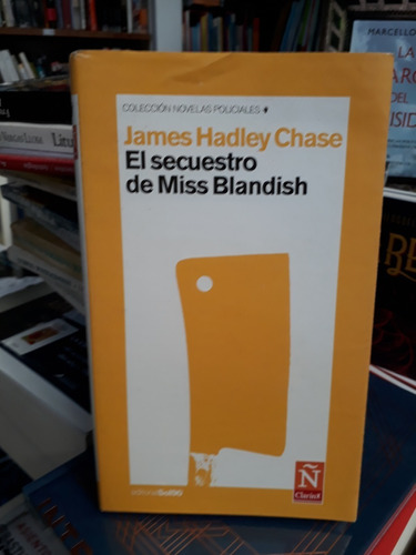 El Secuestro De Miss Blandish - James Hadley Chase