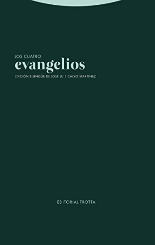 Los Cuatro Evangelios: Edición Bilingüe (estructuras Y Proce