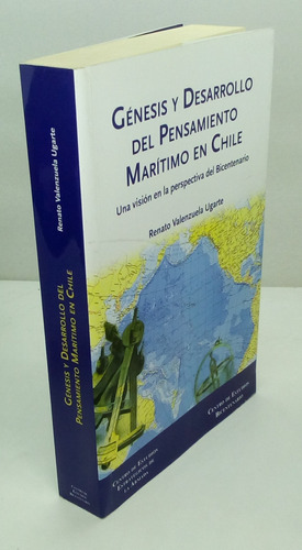 Genesis Y Desarrollo Del Pensamiento Marítimo En Chile 