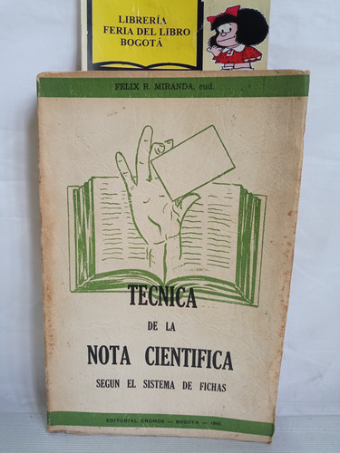 Técnica De La Nota Científica - Felix Miranda - 1945
