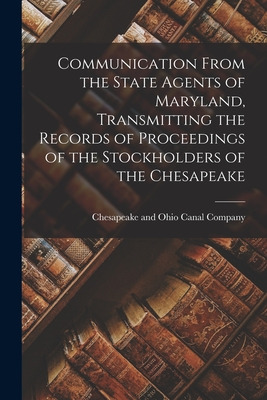 Libro Communication From The State Agents Of Maryland, Tr...