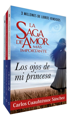 La Saga (los Ojos De Mi Princesa)