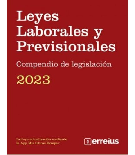 Leyes Laborales Y Previsionales - Compendio De Legislación, De Sin . Editorial Errepar, Tapa Blanda En Español, 2023