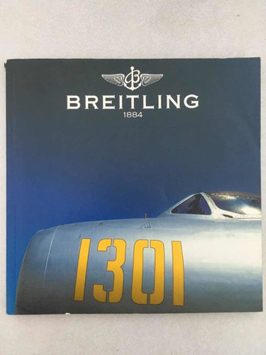 Breitling 1884. Chronolog 03. Breitling Sa. 2002.