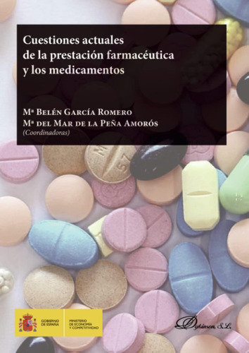 Libro: Cuestiones Actuales De La Prestación Farmacéutica Y L