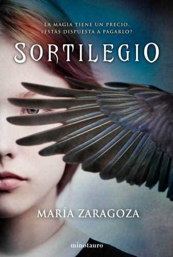 Sortilegio, De Zaragoza, María. Editorial Minotauro, Tapa Blanda En Español