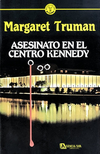 Asesinato En El Centro Kennedy, Margaret Truman